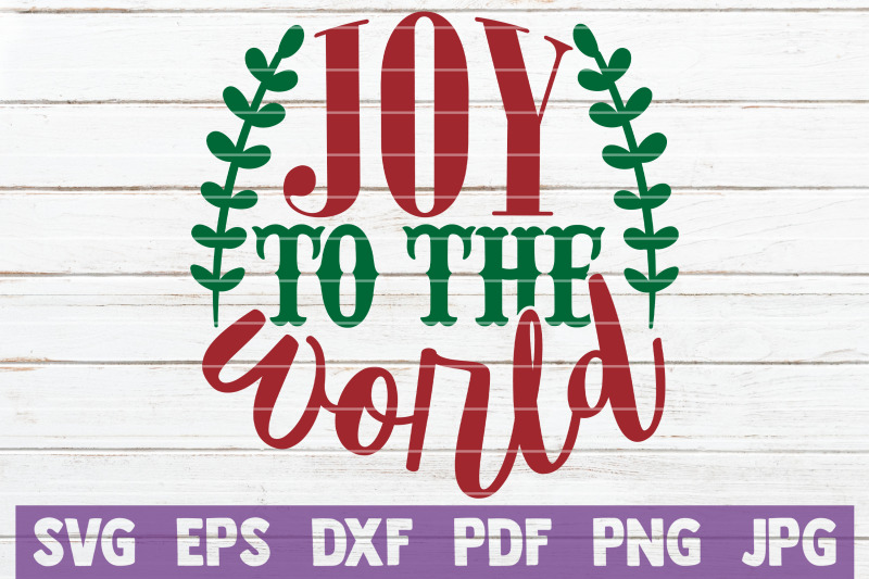 Joy To The World SVG Cut File By MintyMarshmallows | TheHungryJPEG