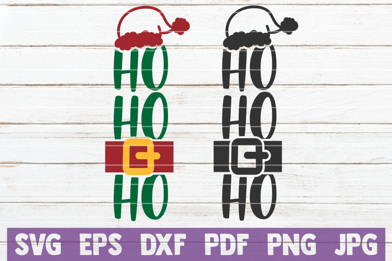 Ho Ho Ho SVG Cut File By MintyMarshmallows | TheHungryJPEG
