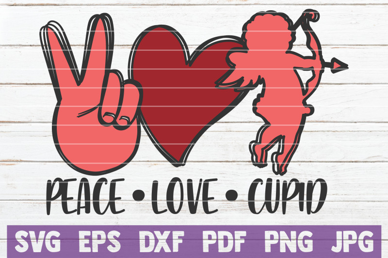 Peace Love Cupid Svg Cut File By Mintymarshmallows Thehungryjpeg 0870