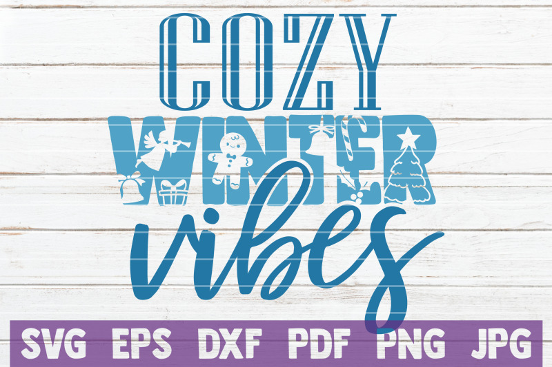 Cozy Winter Vibes SVG Cut File By MintyMarshmallows | TheHungryJPEG