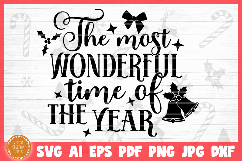 Most Wonderful Time Of The Year Christmas SVG Cut File By ...