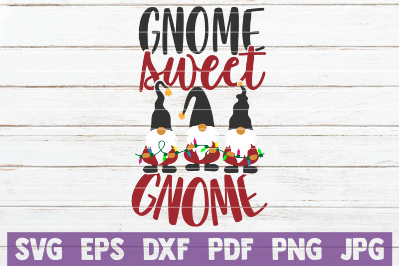 Free Free 55 Gnome Sweet Gnome Svg SVG PNG EPS DXF File