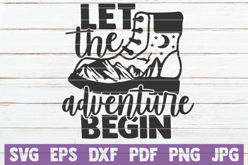 Let The Adventure Begin SVG Cut File By MintyMarshmallows | TheHungryJPEG