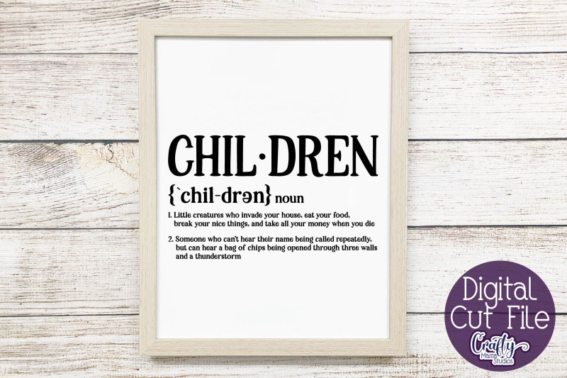 children-definition-child-definition-svg-funny-family-svg-by-crafty