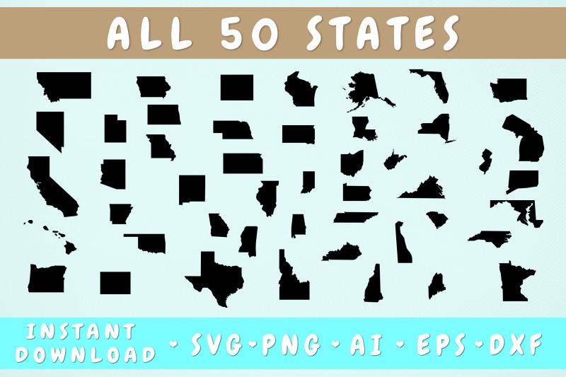 All 50 states SVG, PNG, AI, EPS, DXF - 50 Separate Files By ...