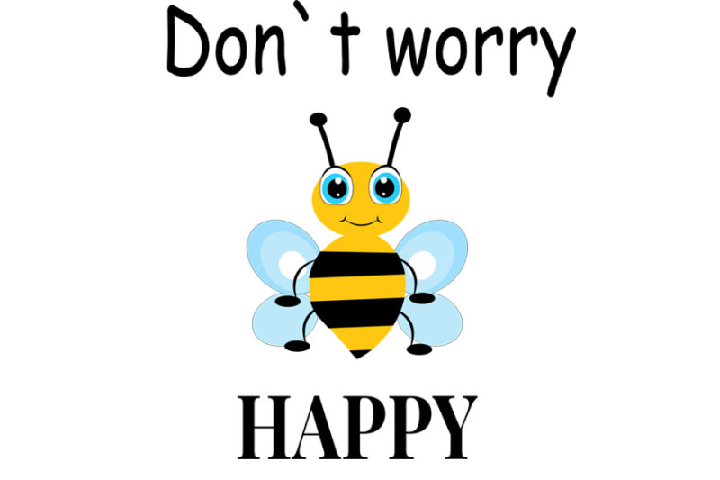 Bee svg, Cute bee svg, bee clip art, bee svg design, don`t worry be ha ...