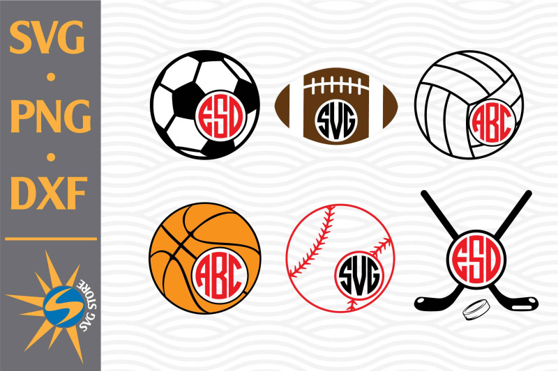 Sport Ball Monogram SVG, PNG, DXF Digital Files Include By SVGStoreShop ...