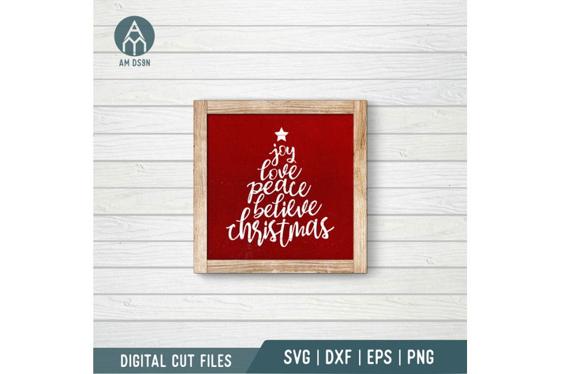 Joy Love Peace Believe Christmas svg, Christmas svg cut file By am ds9n ...