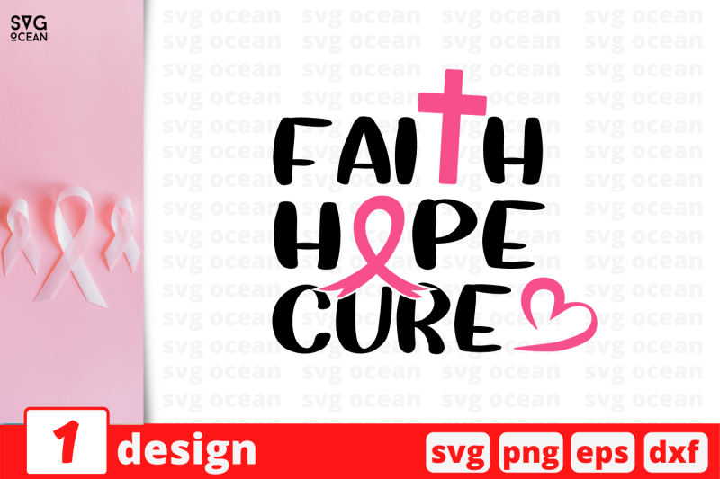 Faith Hope Cure SVG Cut File By SvgOcean | TheHungryJPEG