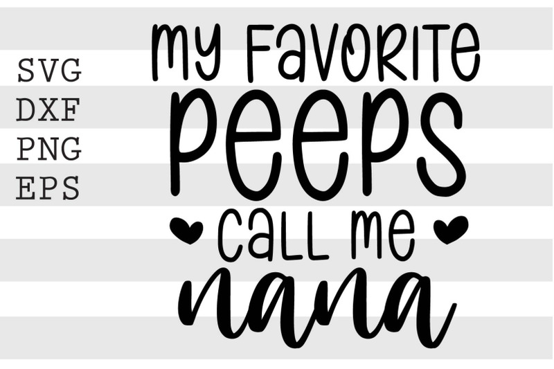 Free Free 154 Love Being Called Nana Svg SVG PNG EPS DXF File