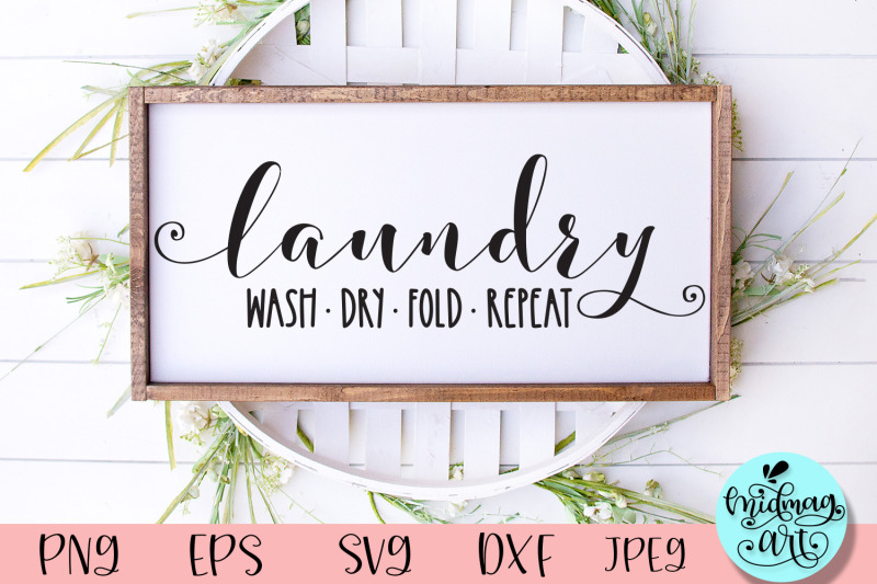 Laundry wash dry fold repeat wood sign svg, laundry sign svg By ...