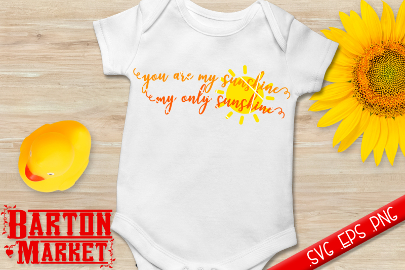 Download Free You Are My Sunshine My Only Sunshine Svg Crafter File