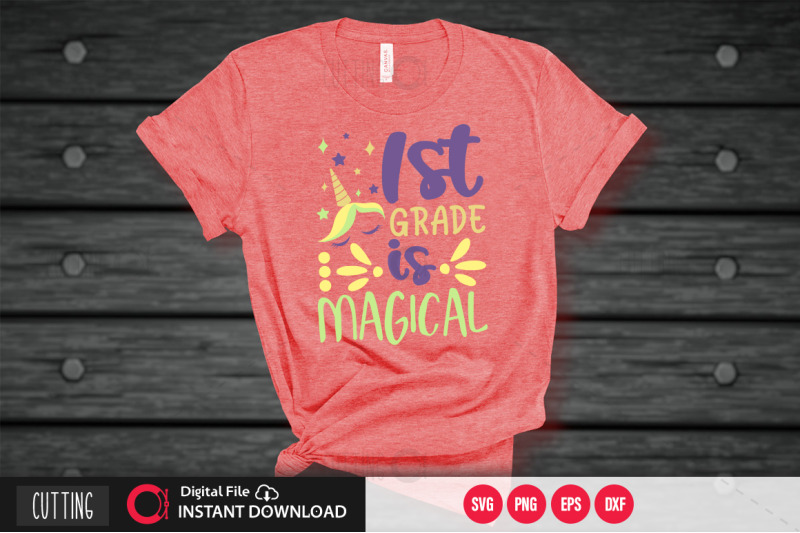 1st grade is magical 1 svg By Regulrcrative | TheHungryJPEG