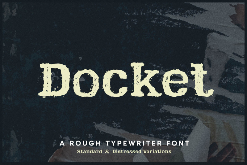 Docket - Rough Typewriter Font By Parker Creative | TheHungryJPEG