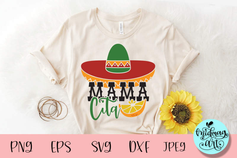 Mama cita svg, cinco de mayo svg By Midmagart | TheHungryJPEG