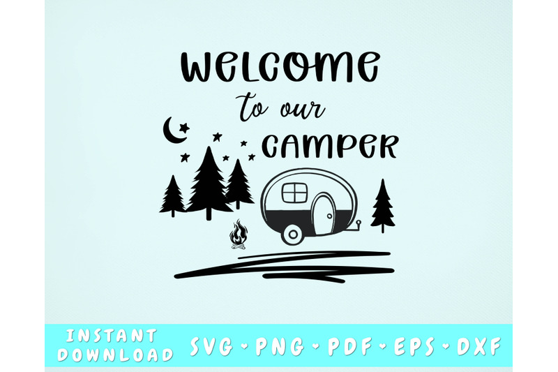 Welcome To Our Camper SVG, Camping SVG Cut File By LemonStudioCreations ...