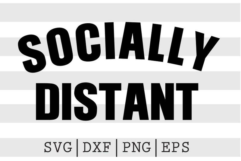 Socially distant SVG By spoonyprint | TheHungryJPEG