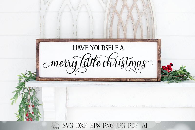 Have Yourself A Merry Little Christmas SVG | Farmhouse SVG | Cricut SV ...