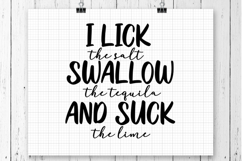 I Lick The Salt SVG Printable By SVG FUL | TheHungryJPEG.com