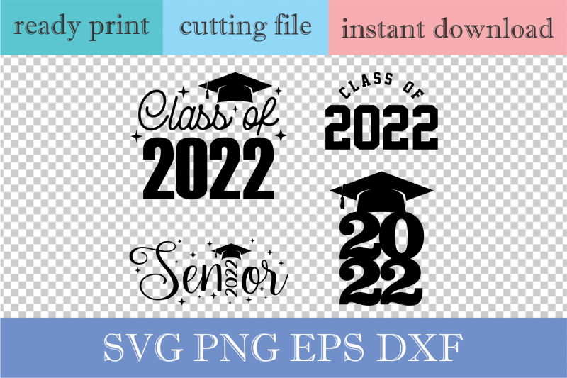 Class of twenty twenty two SVG, Senior 2022 Cut Files By Acelea ...