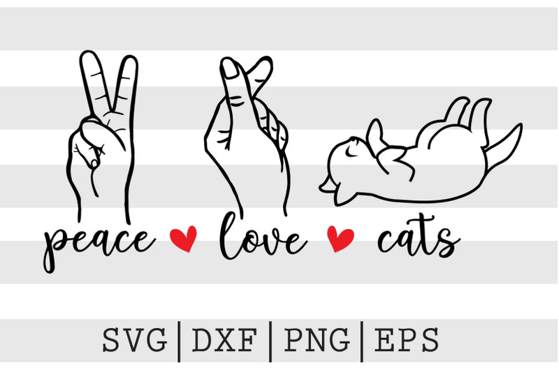 Peace Love Cats Svg By Spoonyprint Thehungryjpeg Com