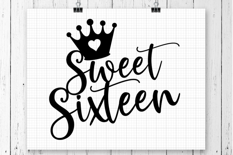 Download Sweet Sixteen Svg Printable By Svg Ful Thehungryjpeg Com