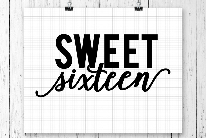 Download Sweet Sixteen Svg Printable By Svg Ful Thehungryjpeg Com