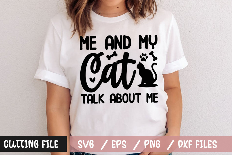 Me and my cat talk about me svg By Regulrcrative | TheHungryJPEG