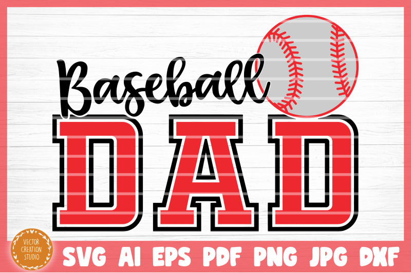 Baseball Dad SVG Cut File By VectorCreationStudio | TheHungryJPEG