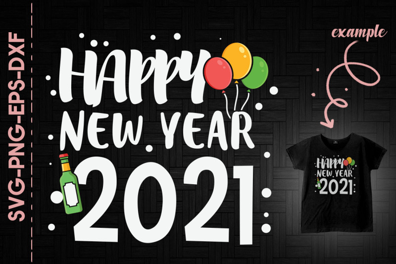 Happy New Year 2021 Fun New Year Xmas By Utenbaw | TheHungryJPEG