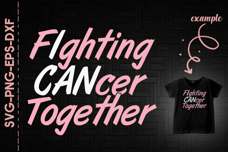 Fighting Cancer Together I CAN By Utenbaw TheHungryJPEG