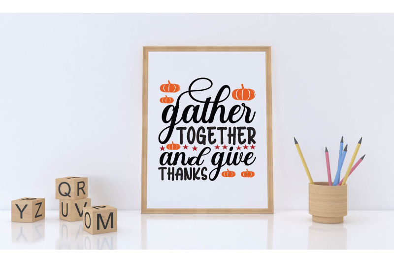 gather together and give thanks svg design By BDB graphics | TheHungryJPEG