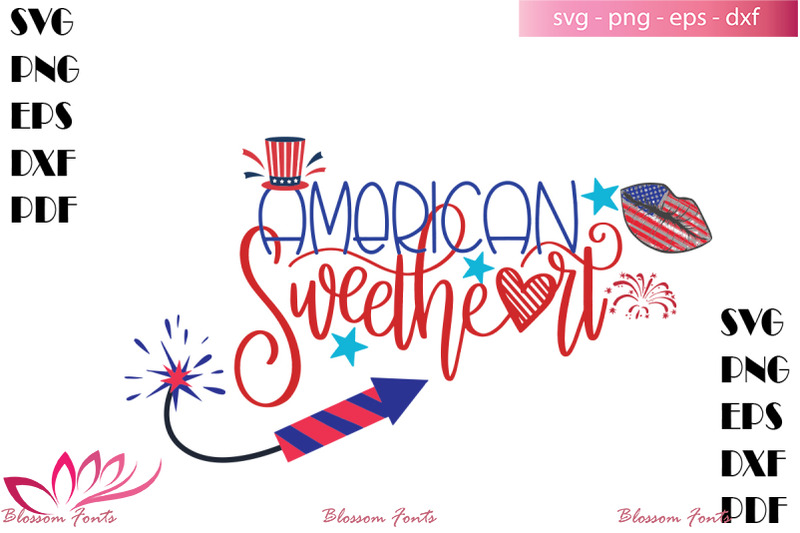 Download American Sweetheart Svg America Svg America Shirt 4th Of July Shirt By Blossomfonts Thehungryjpeg Com