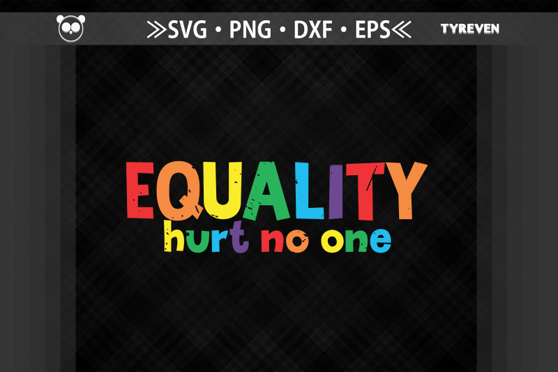 Equality Hurt No One LGBTQ By JobeAub | TheHungryJPEG