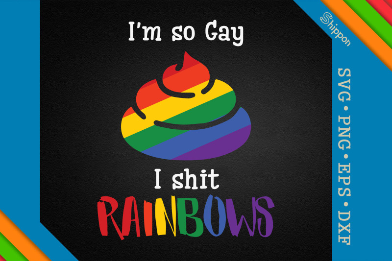 I'm So Gay LGBTQ Rainbow LGBTQ Proud By Unlimab | TheHungryJPEG