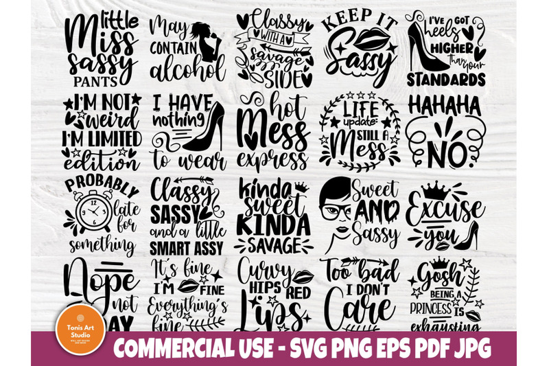 Sassy SVG Bundle, Sarcastic Svg, Sassy Quotes Svg By TonisArtStudio ...