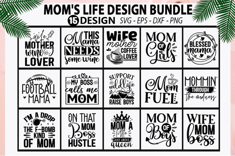 Moms Life SVG Bundle By Regulrcrative | TheHungryJPEG