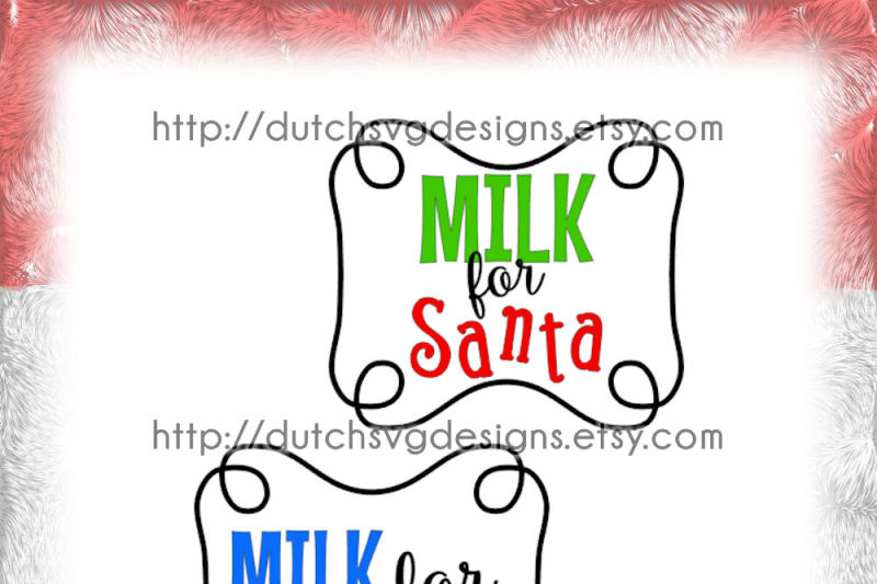 Cutting File Milk For Santa With Frame In Jpg Png Svg Eps Dxf For Cricut Silhouette Cameo Curio Plotter Christmas Xmas Pere Noel By Dutch Svg Designs Thehungryjpeg Com