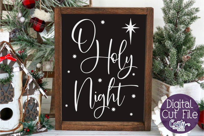 Christmas Svg, Farmhouse Svg, O Holy Night Christian File By Crafty ...