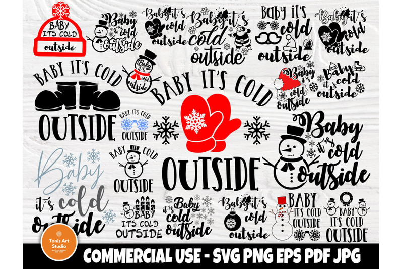 Baby its cold outside SVG Bundle, Winter Svg Files By TonisArtStudio ...