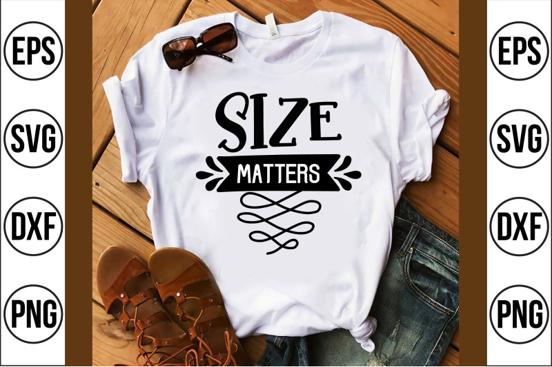 size matters svg cut file By teebusiness | TheHungryJPEG