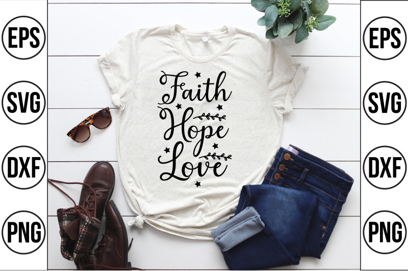 faith hope love svg cut file By teebusiness | TheHungryJPEG