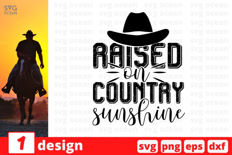 Raised on country sunshine SVG Cut File By SvgOcean | TheHungryJPEG