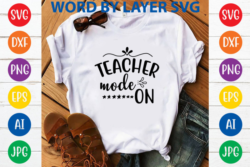 Download Teacher Mode On Svg Cut File By Ismetarabd Thehungryjpeg Com