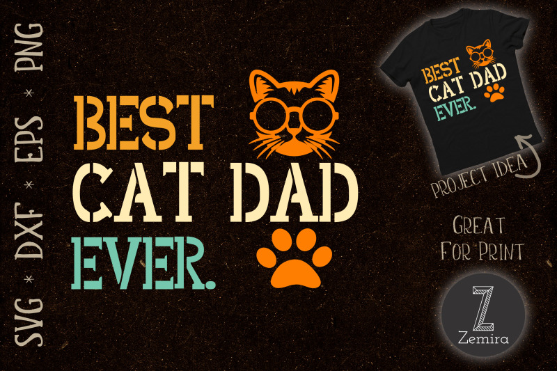 Vintage Best Cat Dad Ever Cat Daddy By Zemira | TheHungryJPEG