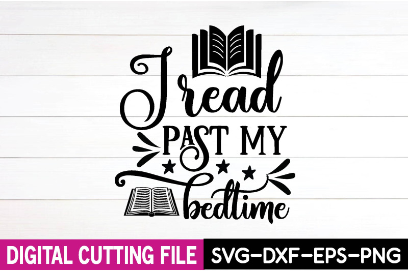 i read past my bedtime svg By creativesvgzone TheHungryJPEG