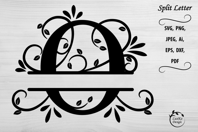 Letter O. Split monogram letter O. Floral alphabet SVG, DXF By LusiKo ...