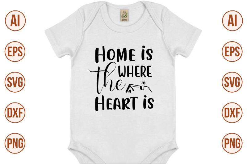 Home Is Where The Heart Is, SVG, EPS