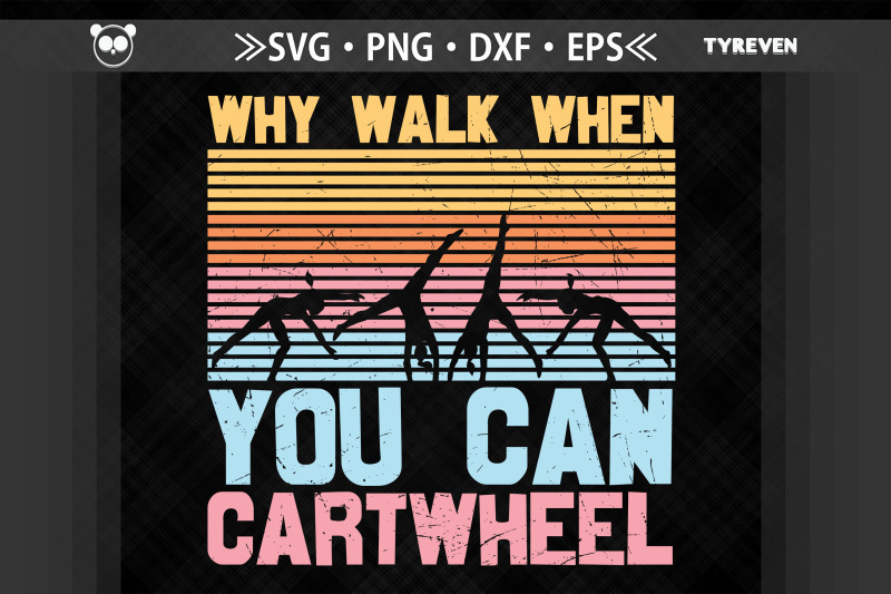 Why Walk When You Can Cartwheel By JobeAub | TheHungryJPEG