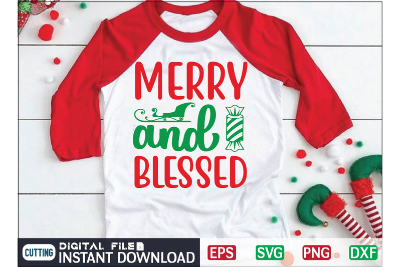 MERRY And BLESSED svg design By Print Store | TheHungryJPEG